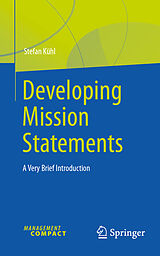 Kartonierter Einband Developing Mission Statements von Stefan Kühl