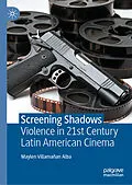 E-Book (pdf) Screening Shadows von Maylen Villamañan Alba