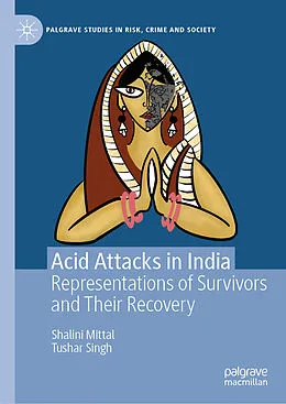 E-Book (pdf) Acid Attacks in India von Shalini Mittal, Tushar Singh