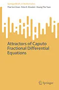 E-Book (pdf) Attractors of Caputo Fractional Differential Equations von Thai Son Doan, Peter E. Kloeden, Hoang The Tuan