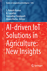 Fester Einband AI-Driven IoT Solutions in Agriculture: New Insights von 