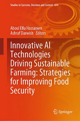 E-Book (pdf) Innovative AI Technologies Driving Sustainable Farming: Strategies for Improving Food Security von 