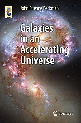 E-Book (pdf) Galaxies in an Accelerating Universe von John Etienne Beckman