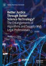 Fester Einband Better Justice Through Better Science-Technology? von Thallita G. L. Lima