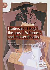 Fester Einband Leadership through the Lens of Whiteness and Intersectionality von 
