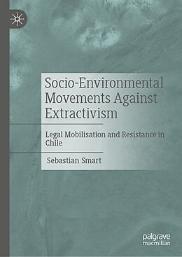 Fester Einband Socio-Environmental Movements Against Extractivism von Sebastian Smart