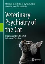 Fester Einband Veterinary Psychiatry of the Cat von Stéphane Bleuer-Elsner, Sylvia Masson, Marie Lacoste