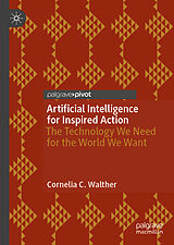 Fester Einband Artificial Intelligence for Inspired Action von Cornelia C. Walther