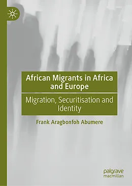 E-Book (pdf) African Migrants in Africa and Europe von Frank Aragbonfoh Abumere