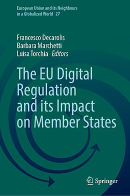 Fester Einband The EU Digital Regulation and its Impact on Member States von 