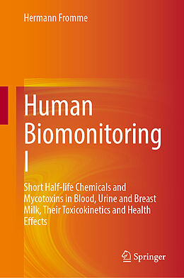 Fester Einband Human Biomonitoring I von Hermann Fromme