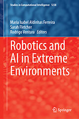 Fester Einband Robotics and AI in Extreme Environments von 