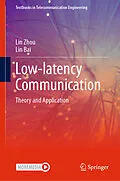 E-Book (pdf) Low-latency Communication von Lin Zhou, Lin Bai