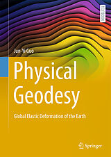 Fester Einband Physical Geodesy von Jun-Yi Guo