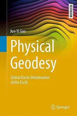 E-Book (pdf) Physical Geodesy von Jun-Yi Guo