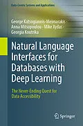 E-Book (pdf) Natural Language Interfaces for Databases with Deep Learning von George Katsogiannis-Meimarakis, Anna Mitsopoulou, Mike Xydas