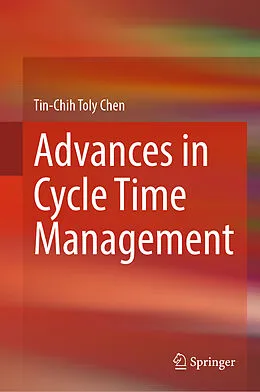 E-Book (pdf) Advances in Cycle Time Management von Tin-Chih Toly Chen