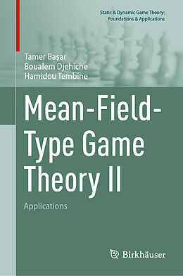 Fester Einband Mean-Field-Type Game Theory II von Tamer Basar, Boualem Djehiche, Hamidou Tembine