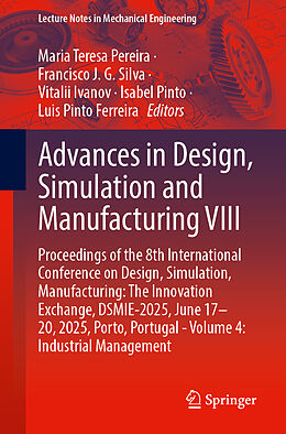 Kartonierter Einband Advances in Design, Simulation and Manufacturing VIII von 