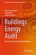 E-Book (pdf) Buildings Energy Audit von Artur Zaporozhets, Inna Bilous, Ievgen Antypov