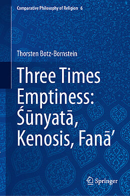 Fester Einband Three Times Emptiness: Sunyata, Kenosis, Fana' von Thorsten Botz-Bornstein