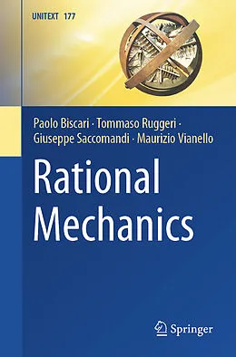 E-Book (pdf) Rational Mechanics von Paolo Biscari, Tommaso Ruggeri, Giuseppe Saccomandi