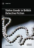 E-Book (pdf) Stolen Goods in British Detective Fiction von Lisa Hopkins