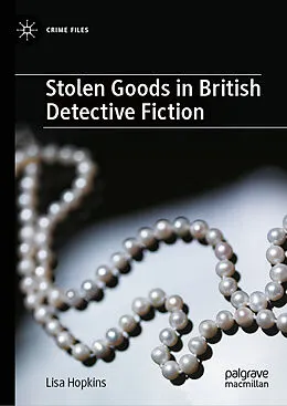 E-Book (pdf) Stolen Goods in British Detective Fiction von Lisa Hopkins