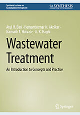 Fester Einband Wastewater Treatment von Atul H. Bari, Hemantkumar N. Akolkar, Navnath T. Hatvate