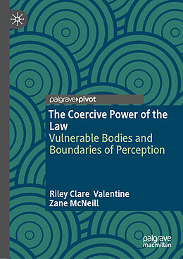 Fester Einband The Coercive Power of the Law von Riley Clare Valentine, Zane Mcneill