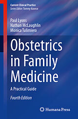 Kartonierter Einband Obstetrics in Family Medicine von Paul Lyons, Nathan McLaughlin, Monica Tulimiero
