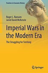 Fester Einband Imperial Wars in the Modern Era von Roger L. Ransom, Jared David McKenzie