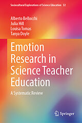Fester Einband Emotion Research in Science Teacher Education von Alberto Bellocchi, Julia Hill, Louisa Tomas