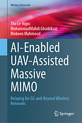 Fester Einband AI-Enabled UAV-Assisted Massive MIMO von Tho Le-Ngoc, MohammadMahdi Ghadaksaz, Mobeen Mahmood