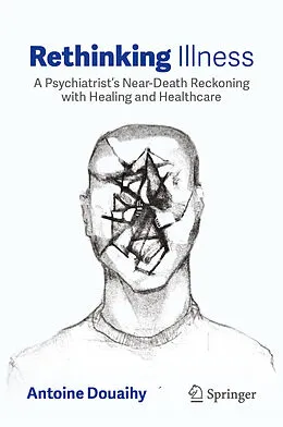 E-Book (pdf) Rethinking Illness von Antoine Douaihy