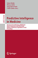 Kartonierter Einband Predictive Intelligence in Medicine von 