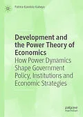 E-Book (pdf) Development and the Power Theory of Economics von Patrice Kandolo Kabeya