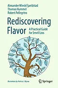 E-Book (pdf) Rediscovering Flavor von Alexander Wieck Fjaeldstad, Thomas Hummel, Robert Pellegrino
