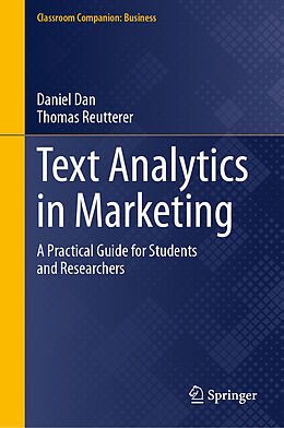 Fester Einband Text Analytics in Marketing von Daniel Dan, Thomas Reutterer