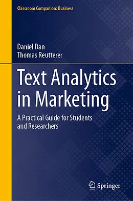 E-Book (pdf) Text Analytics in Marketing von Daniel Dan, Thomas Reutterer