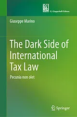 E-Book (pdf) The Dark Side of International Tax Law von Giuseppe Marino