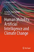 E-Book (pdf) Human Mobility, Artificial Intelligence and Climate Change von George A. Giannopoulos, Yidong Li