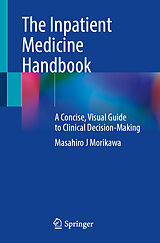 Kartonierter Einband The Inpatient Medicine Handbook von Masahiro J Morikawa