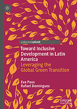 Fester Einband Toward Inclusive Development in Latin America von Eva Paus, Rafael Domínguez