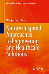 Fester Einband Nature-Inspired Approaches to Engineering and Healthcare Solutions von 