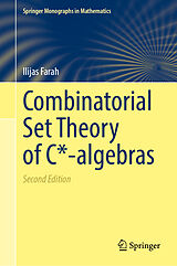 Fester Einband Combinatorial Set Theory of C*-algebras von Ilijas Farah