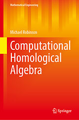 Fester Einband Computational Homological Algebra von Michael Robinson