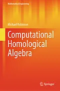 E-Book (pdf) Computational Homological Algebra von Michael Robinson