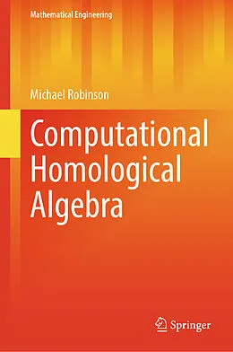 E-Book (pdf) Computational Homological Algebra von Michael Robinson