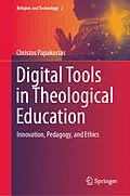 E-Book (pdf) Digital Tools in Theological Education von Christos Papakostas